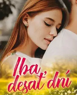 Slovenská beletria Iba desať dní - Michaela Brnková