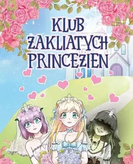 Komiksy Klub zakliatych princezien 1 - neuvedený,Terézia Sedláková