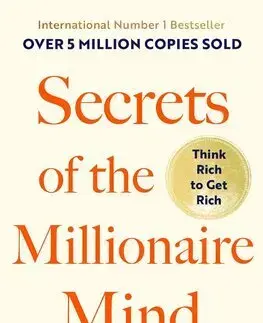 Biznis a kariéra Secrets Of The Millionaire Mind - Eker T. Harv