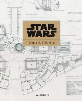 Cudzojazyčná literatúra Star Wars Blueprints - J. W. Rinzler