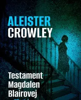 Svetová beletria Testament Magdalen Blairovej - Aleister Crowley
