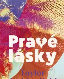 Romantická beletria Pravé lásky - Taylor Jenkins Reidová,Denisa Jahičová