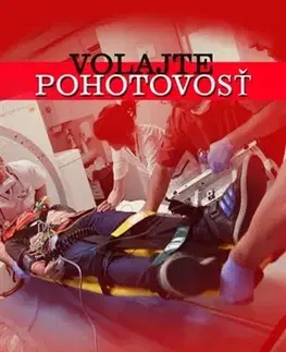 Medicína - ostatné Volajte pohotovosť - Peter Lavo