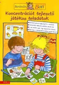 Pre deti a mládež - ostatné Barátnőm, Bori - Koncentrációt fejlesztő, játékos feladatok - Hanna Sörensen