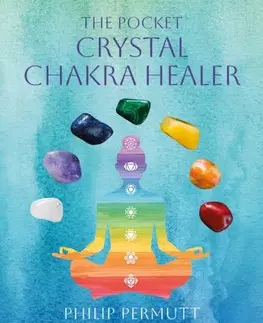 Ezoterika The Pocket Crystal Chakra Healer - Philip Permutt