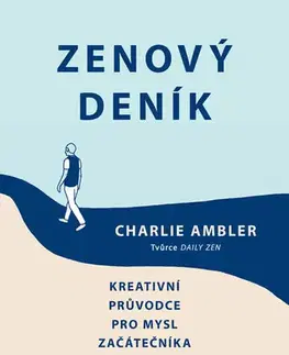 Buddhizmus Zenový deník - Charlie Ambler