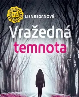 Detektívky, trilery, horory Vražedná temnota (Josie Quinnová 7) - Lisa Reganová,Katarína Kvoriaková