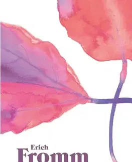 Motivačná literatúra - ostatné Mať či byť? - Erich Fromm