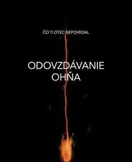 Rozvoj osobnosti Odovzdávanie ohňa - Peter Podlesný