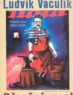Fejtóny, rozhovory, reportáže Dřevěná mysl - Ludvík Vaculík