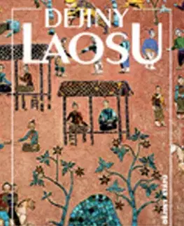 História - ostatné Dějiny Laosu - Miroslav Nožina