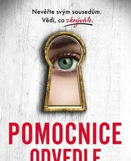 Detektívky, trilery, horory Pomocnice odvedle - Freida McFadden