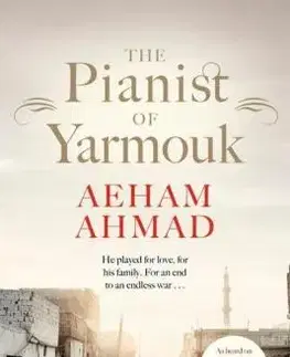 Cudzojazyčná literatúra The Pianist of Yarmouk - Aeham Ahmad