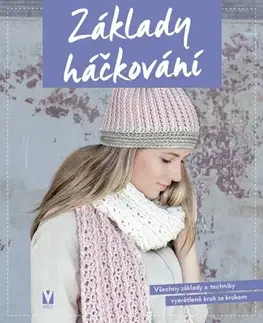Pletenie, hačkovanie, vyšívanie, paličkovanie Základy háčkování