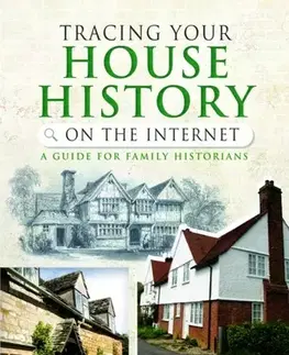 História Tracing Your House History on the Internet - Gill Blanchard