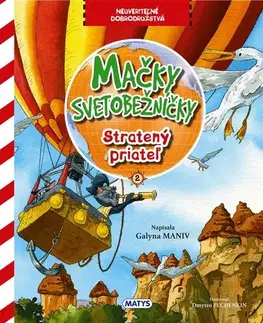 Rozprávky Mačky svetobežníčky - Stratený priateľ - Galina Maniv