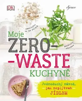 Kuchárky - ostatné Moje zero-waste kuchyně