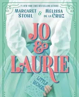 V cudzom jazyku Jo & Laurie - Margaret Stohl,Melissa De La Cruz