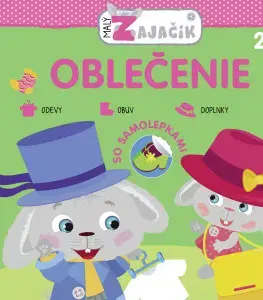 Nalepovačky, vystrihovačky, skladačky Malý zajačik Oblečenie