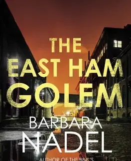 Detektívky, trilery, horory The East Ham Golem - Barbara Nadel