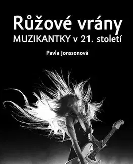 Hudba - noty, spevníky, príručky Růžové vrány - Pavla Jonssonová