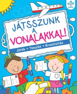 Príprava do školy, pracovné zošity Játsszunk a vonalakkal! - Játék, tanulás, kreativitás