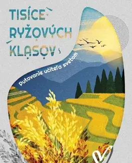 Cestopisy Tisíce ryžových klasov - Richard Brodniansky