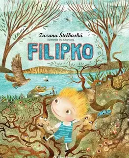 Rozprávky Filipko - Zuzana Štelbaská