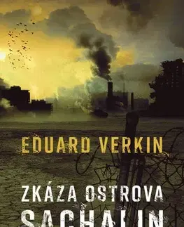 Sci-fi a fantasy Zkáza ostrova Sachalin - Eduard Verkin,Lukáš Klimeš