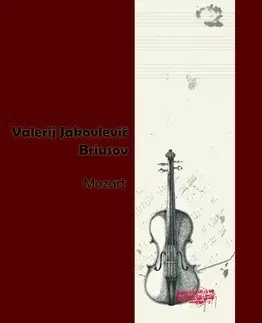 Svetová beletria Mozart - Valerij Jakovlevič Briusov