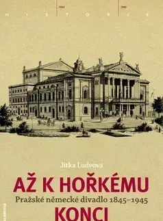 História - ostatné Až k hořkému konci - Jitka Ludvová