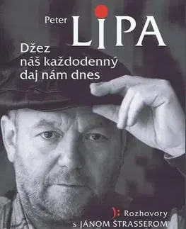 Biografie - ostatné Džez náš každodenný daj nám dnes - Ján Štrasser