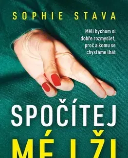 Detektívky, trilery, horory Spočítej mé lži - Sophie Stava,Helena Hartlová