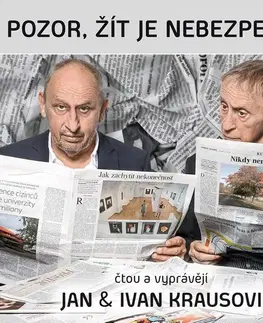 Humor a satira FONIA, s.r.o. Pozor, žít je nebezpečné!