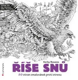 Maľovanky pre dospelých Říše snů - Kerby Rosanes