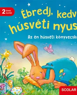 Leporelá, krabičky, puzzle knihy Ébredj, kedves húsvéti nyuszi - Az én húsvéti könyvecském - Bernd Penners