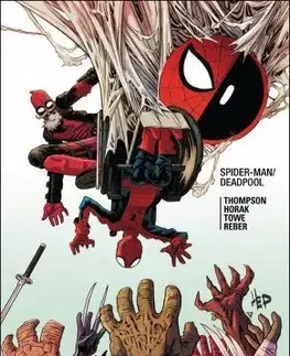 Komiksy Spider-Man / Deadpool 7: Mám dva taťky - Robbie Thompson,Scott Hepburn,Matt Horak,Darek Šmíd