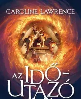Dobrodružstvo, napätie, western Az időutazó naplója - Caroline Lawrence