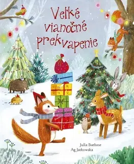 Rozprávky Veľké vianočné prekvapenie - Ag Jatkowska,Julia Boehmeová,Katarína Šmidtová
