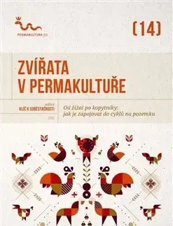 Záhrada - Ostatné Zvířata v permakultuře - Kolektív autorov