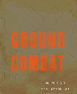 História Ground Combat - Ben Connable