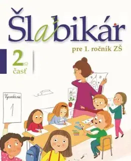 Slovenský jazyk Šlabikár – 2. časť (Virgovičová) - Lýdia Virgovičová,Zuzana Virgovičová