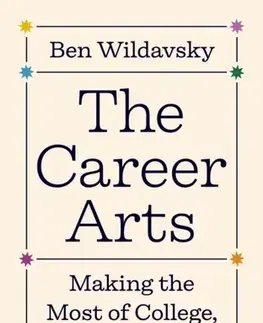 Učebnice, slovníky The Career Arts - Ben Wildavsky