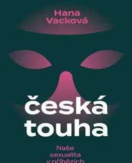 Partnerstvo, sex Česká touha - Hana Vacková