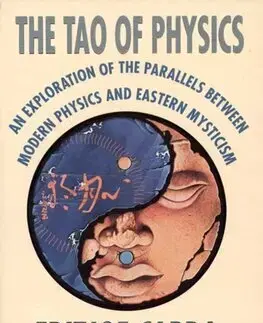 Astronómia, vesmír, fyzika The Tao of Physics - Capra Fritjof