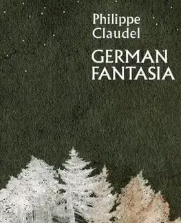 Svetová beletria German Fantasia - Philippe Claudel