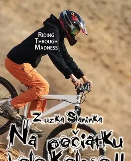 Romantická beletria Na počiatku bolo koleso 2 - Zuzka Slaninka