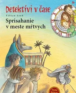 Dobrodružstvo, napätie, western Sprisahanie v meste mŕtvych - Detektívi v čase 1 - Fabian Lenk