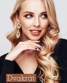 Romantická beletria Dvakrát měř, pak manžela řež - Alena Jakoubková