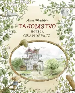 Dobrodružstvo, napätie, western Tajomstvo hotela Grandšpajz - Anna Mietelska,Ladislav Holiš